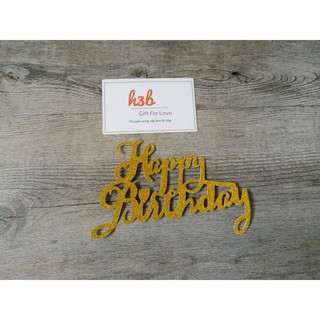 Chữ Happy Birthday kim tuyến/1 cái