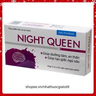 NIGHT QUEEN Hộp 30 Viên Giúp Dưỡng Tâm An Thần Ngủ Sâu Giấc