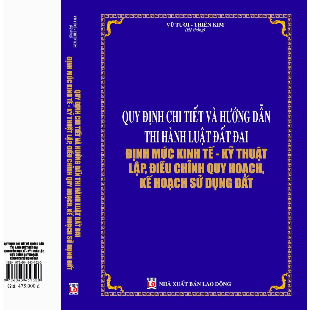 Sách - Quy định chi tiết và hướng dẫn thi hành Luật Đất đai – Định mức kinh tế, kỹ thuật lập, điều chỉnh quy hoạch đất
