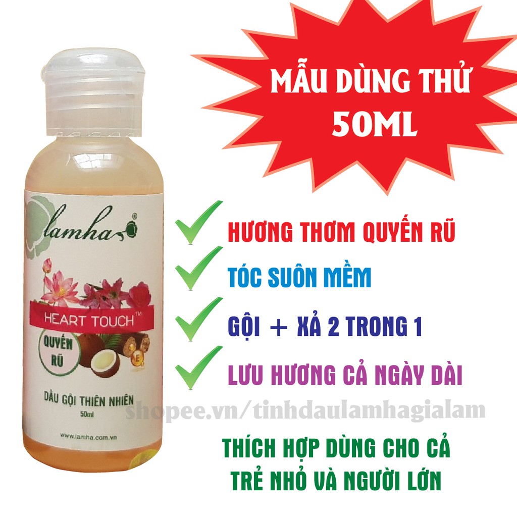 [GIÁ DÙNG THỬ] DẦU GỘI THIÊN NHIÊN HEART TOUCH LAM HÀ 50ML