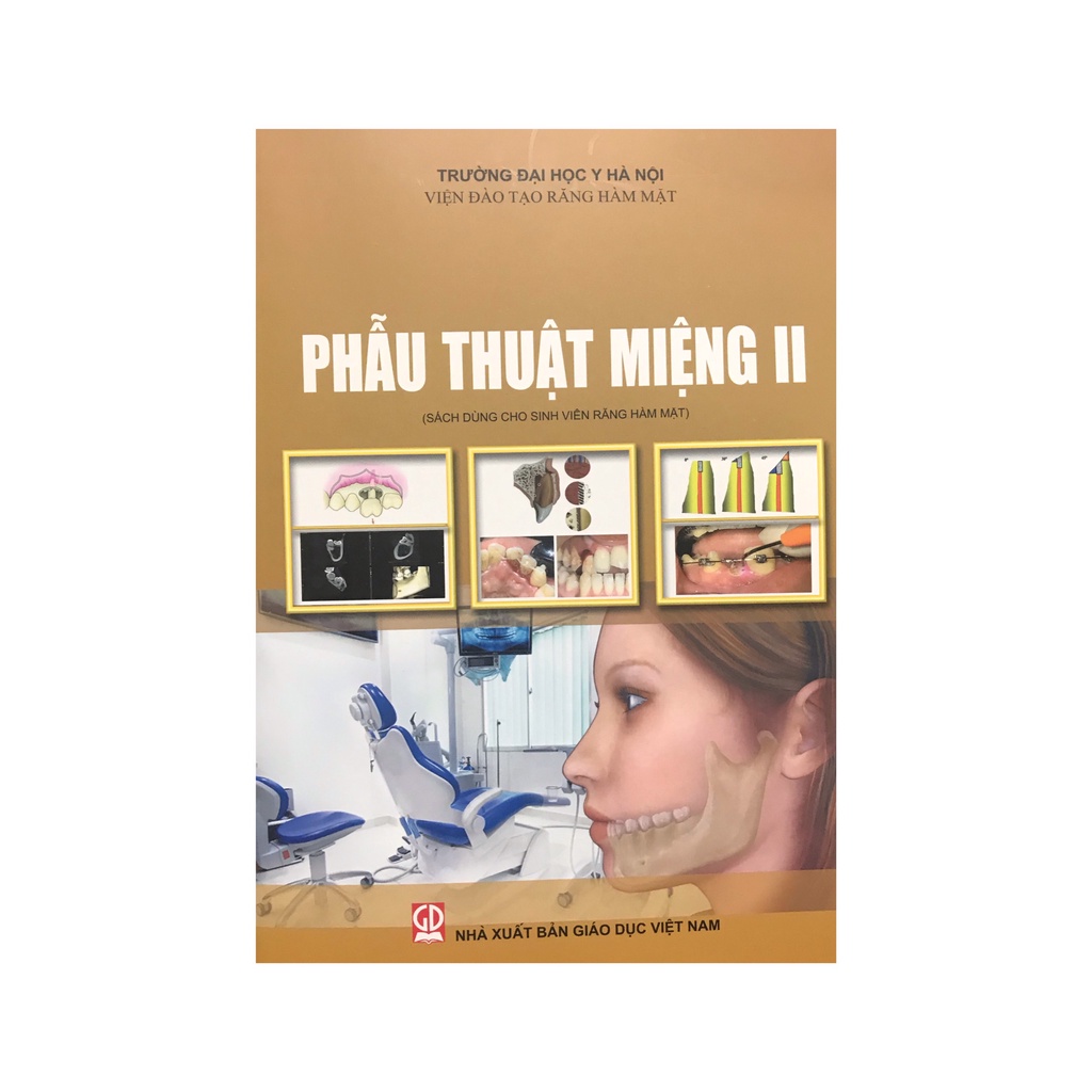 Sách Phẫu thuật miệng II ( NXB Giáo dục )