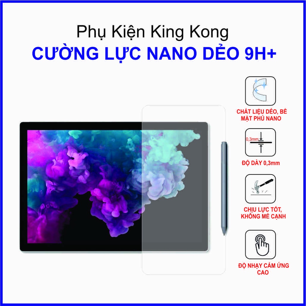 Dán cường lực Surface Pro 6 12.3inch , cường lực nano dẻo 9H+
