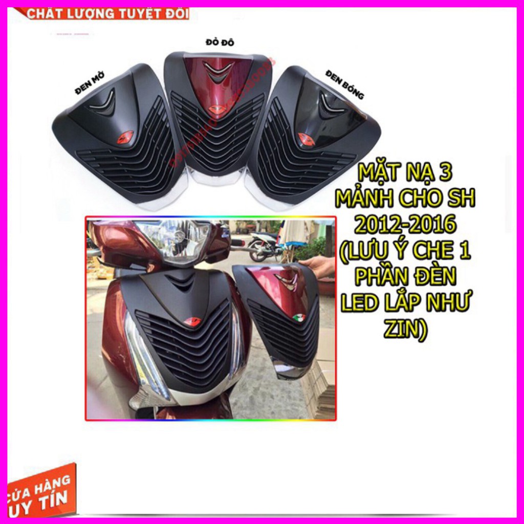 MẶT NẠ 3 MẢNH CHO SH 2012-2016 LOẠI 1 KHÍT CHÍNH HÃNG MOTOR ART