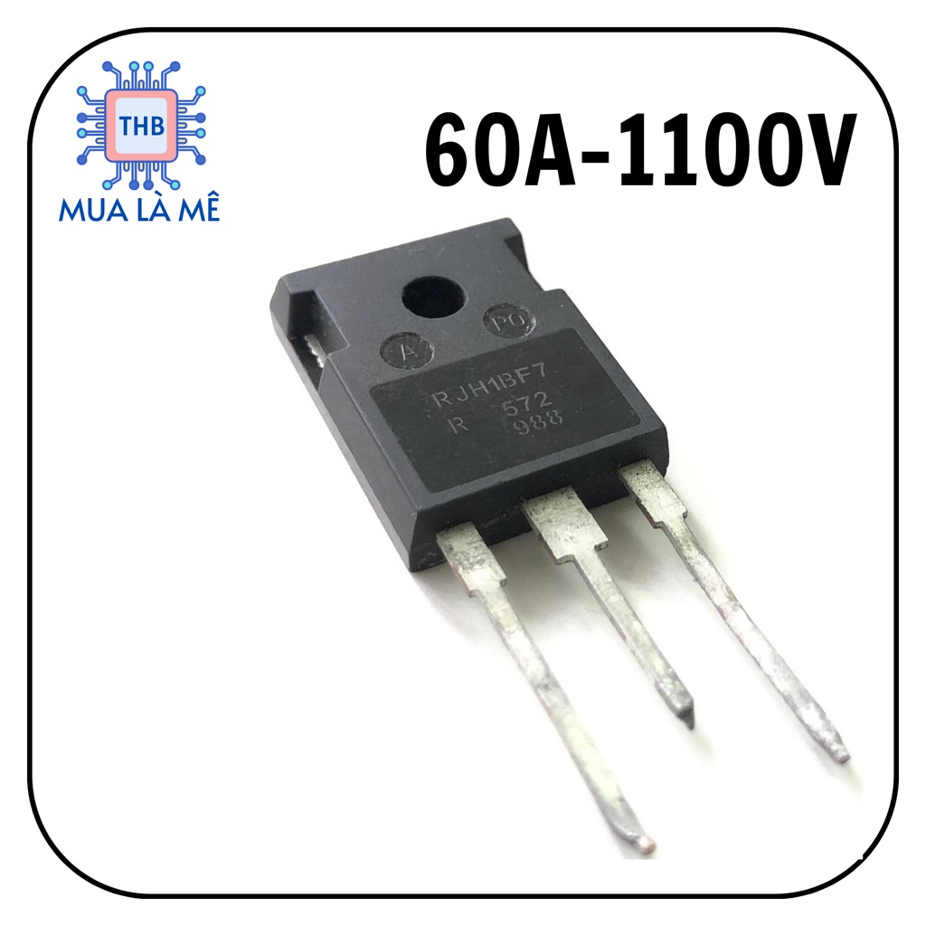 RJH1BF7 IGBT bếp từ , nồi cơm 1BF7  bóc máy chất lượng cao.