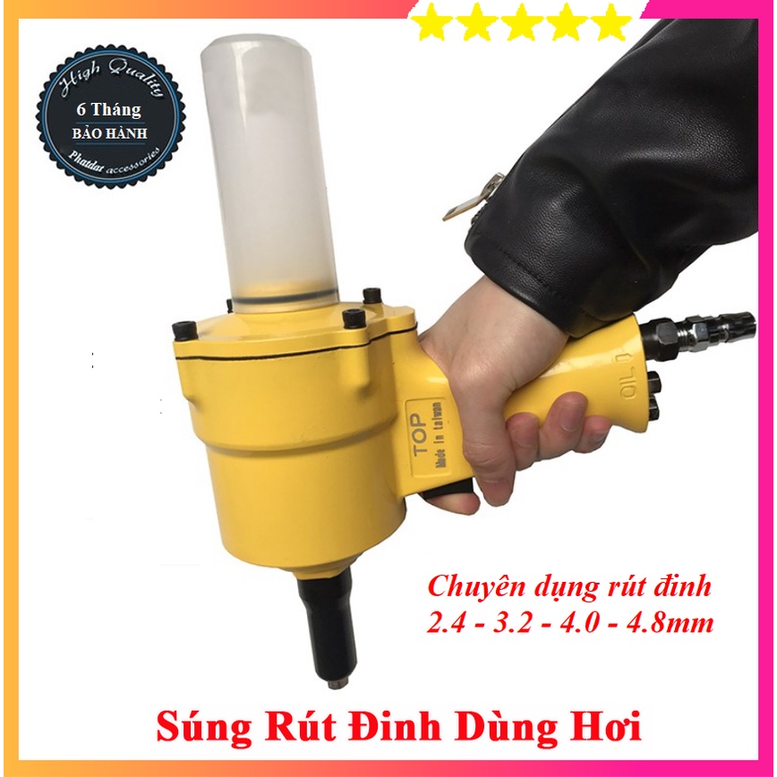 Máy Rút Đinh Tán, Đinh Rive Dùng Hơi - Sung Rút Đinh Dùng Hơi TOP - Hàng Đài Loan Cao Cấp - Bảo Hành 6 Tháng