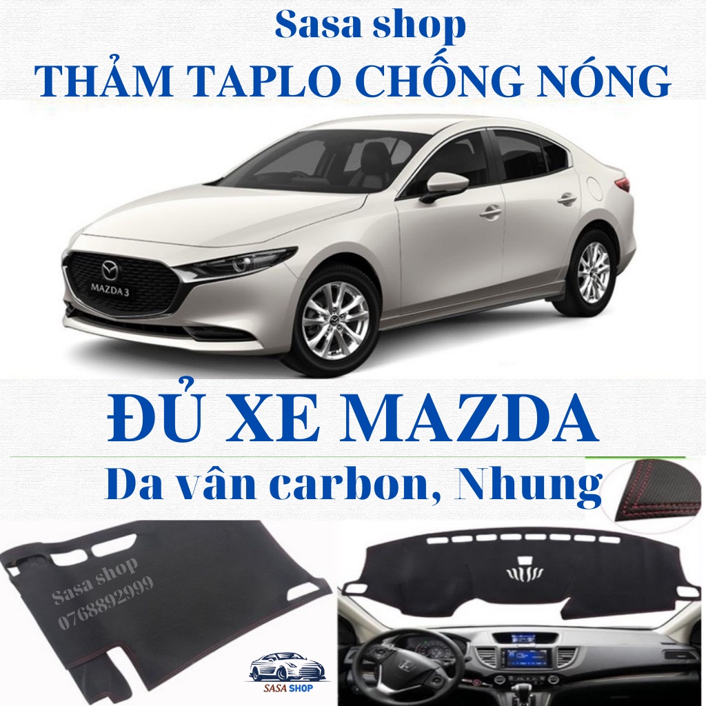 Thảm Taplo ô tô đủ xe Mazda nhung hoặc Da vân Cacbon mazda2, mazda3, mazda cx5