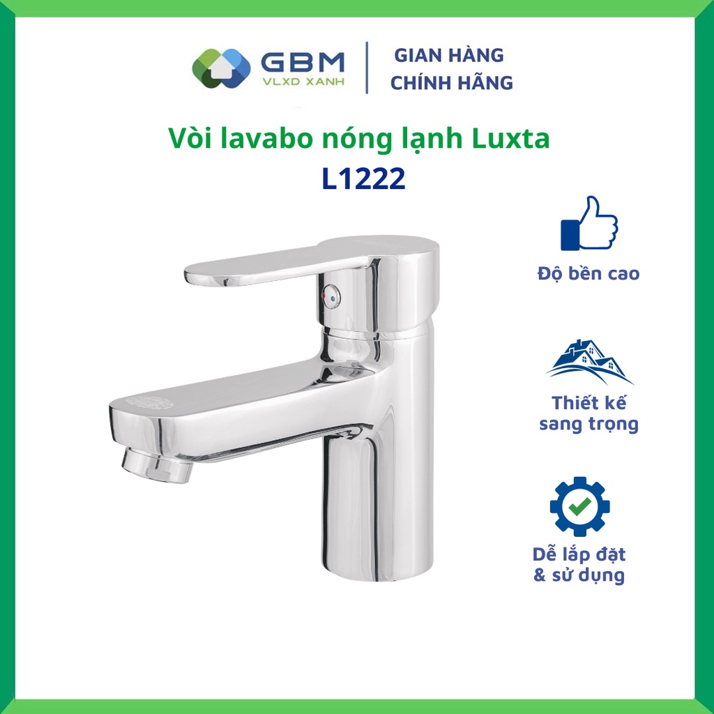 [Mã BMBAU300 giảm 10% đơn 499K] Vòi Lavabo Nóng Lạnh Luxta L1222-VLXD XANH