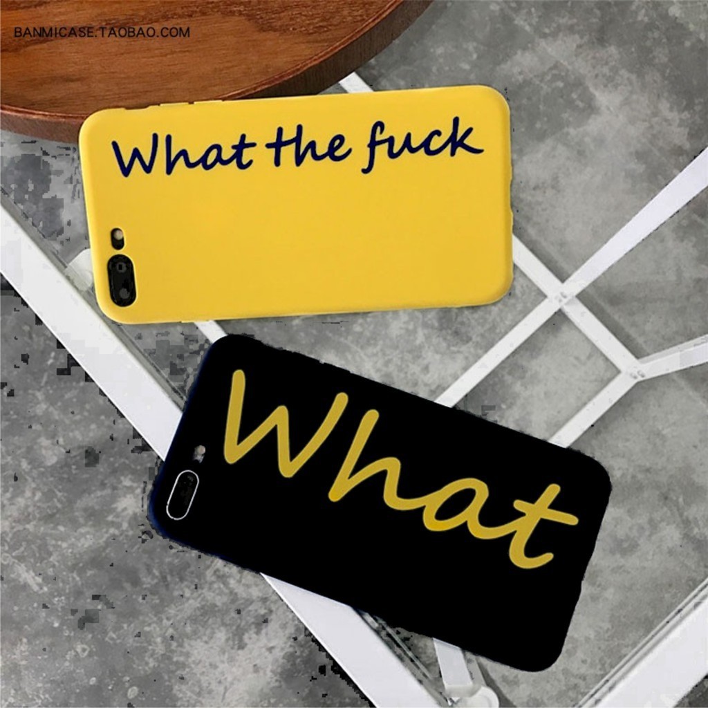 Ốp lưng iphone WHAT THE F*CK6 6plus 6s 6s plus 7 7plus 8 8plus x xs xs max 11 11 pro 11 promax12 12promax-a317