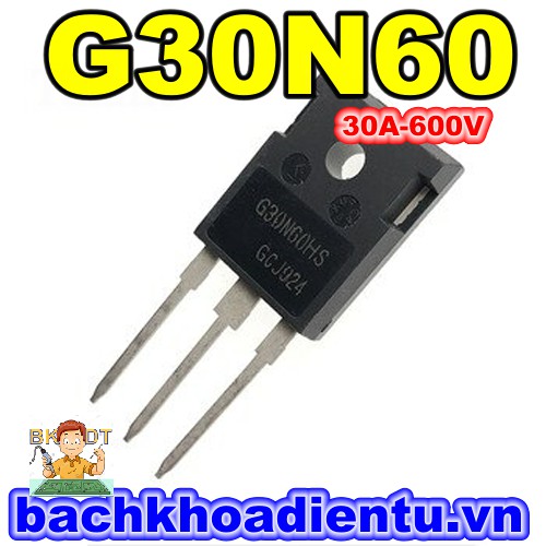 IGBT G30N60 (30A-600V) bóc máy chính hãng.