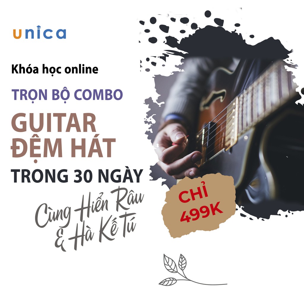 Toàn quốc - [E-voucher] Trọn bộ FULL 2 khóa học "GUITAR ĐỆM HÁT TRONG 30 NGÀY" [TẶNG THÊM 1 FULL khóa học TRỊ GIÁ 500K]