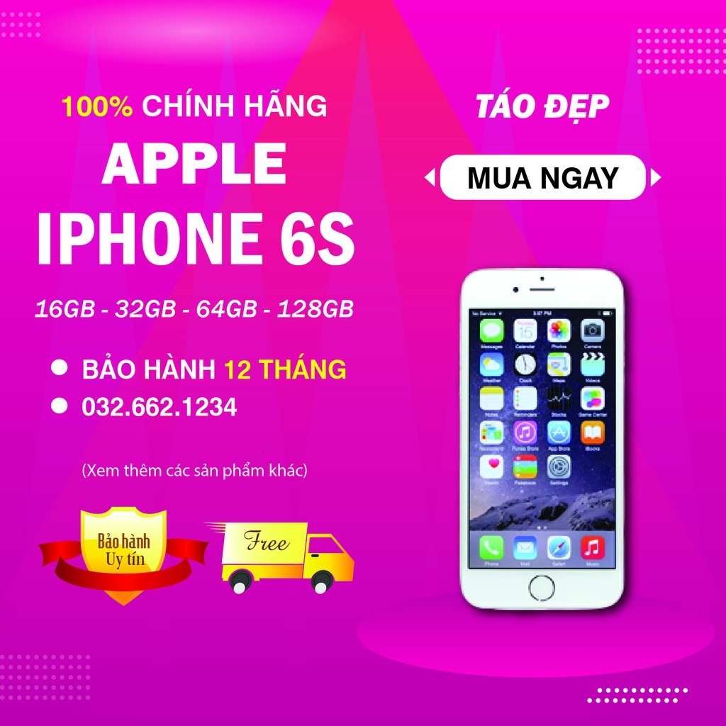 [Chính hãng] Điện thoại Iphone 6s bản Lock 16g/32g/64G zin all 100%
