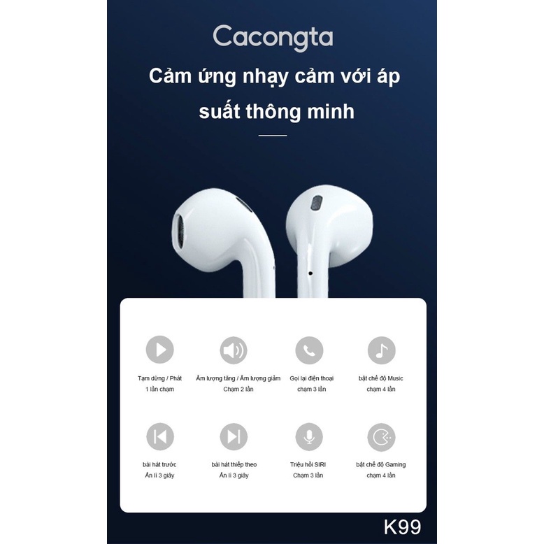 Tai nghe bluetooth Cacongta K99, Tai nghe không dây chính hãng FULL chức năng, có gaming, dùng cho IOS, androi và PC