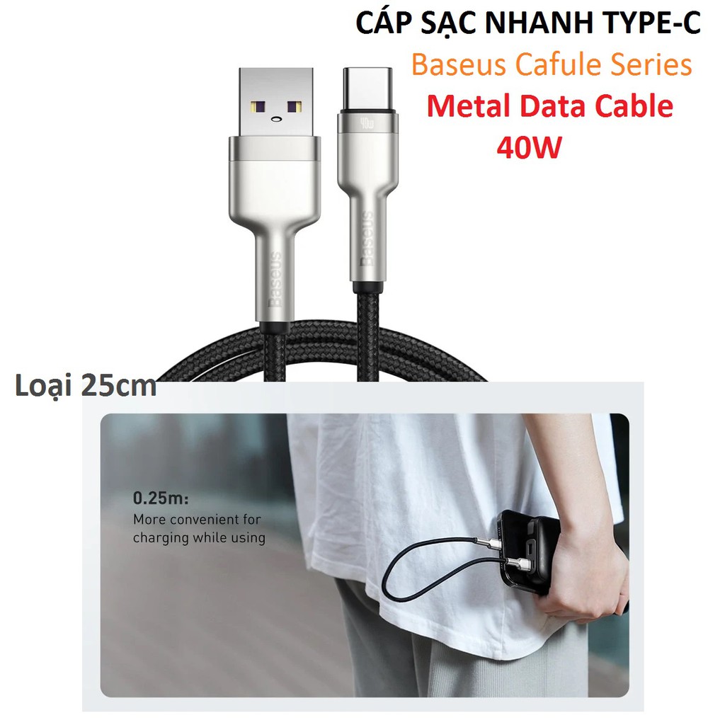 Cáp sạc nhanh type-C (25cm) Baseus Cafule Series Metal Data Cable 40W