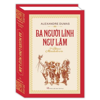 Sách - Ba người lính ngự lâm(bìa cứng)