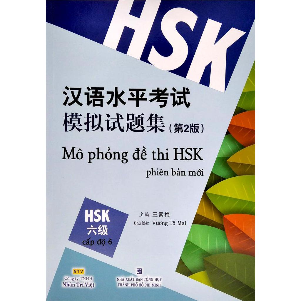 Sách Mô Phỏng Đề Thi HSK - Phiên Bản Mới - Cấp Độ 6