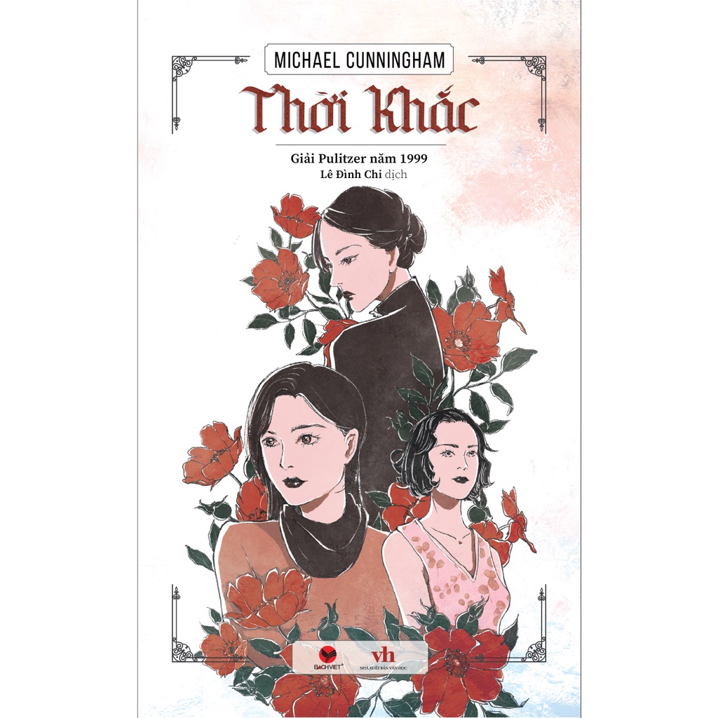 Sách Bách Việt - Thời Khắc - The Hours (Tiểu Thuyết)
