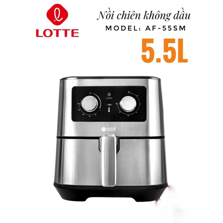 (Mã CHUT002 giảm 8%) Nồi chiên không dầu Lotte 5.5L LTS AF-5SM - Hàng Chính Hãng