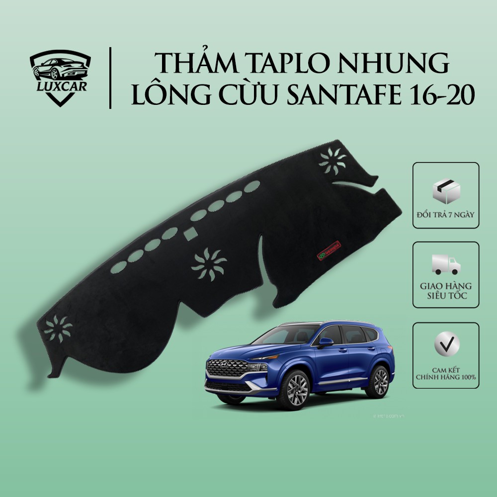 Thảm Taplo Nhung Lông Cừu LUXCAR Xe HYUNDAI SANTAFE - Đế cao su chống trượt đời xe 2016-2020