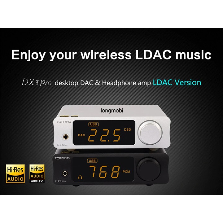 Topping DX3 Pro V2 Ldac Bộ Giải Mã Âm Thanh DSD512 PCM 768khz 32bit Bluetooth 5.0 Tặng Dây Quang EMK