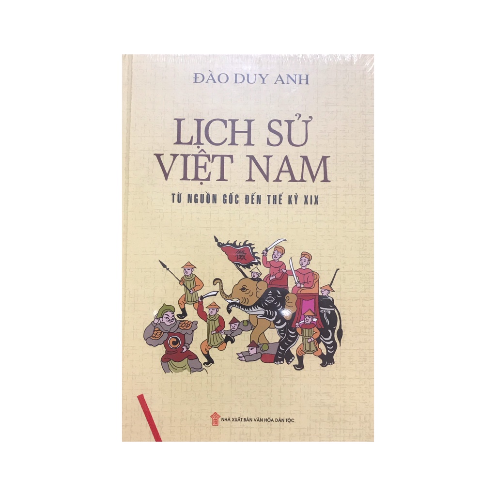 Sách Lịch sử Việt Nam Từ nguồn gốc đến thế kỷ XIX ( Minh Thắng )