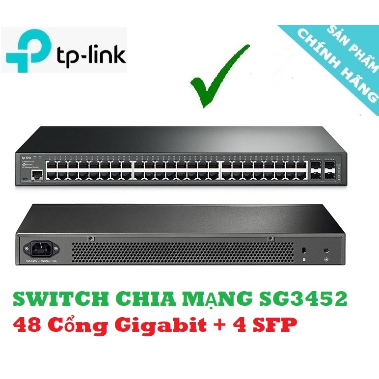 Bộ Chia Mạng Switch 48 Cổng Gigabit + 4SFP TPLink TL-SG3452 (L2+ 48-port Pure-Smart Switch 10/100/1000Mbps)
