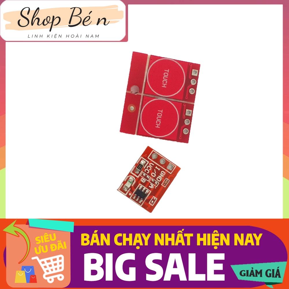 Cảm Ứng 1 Chạm Điện Dung Capacitive Touch Button TTP223B