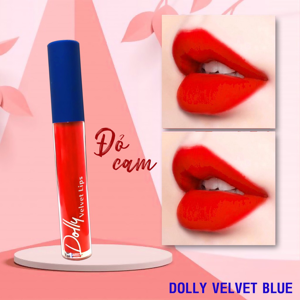 [Đỏ Cam ]Son Cao Cấp Dolly Velvet Lips Blue Classic 2020 Màu Đỏ Cam - Màu Son Không Ngừng Hạ Nhiệt