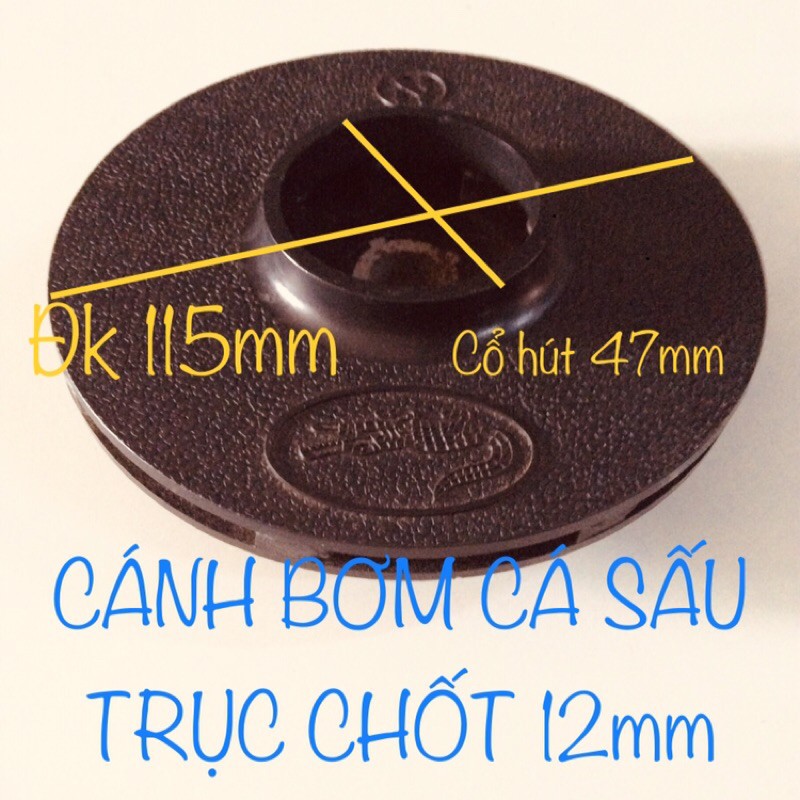 Cánh bơm cá sấu 115mm - trục 12mm