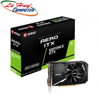 Card màn hình - VGA MSI GTX 1650 D6 AERO ITX 4G OCV1