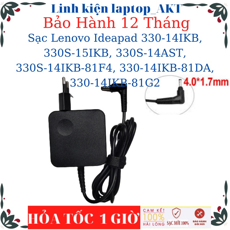 Sạc Laptop Lenovo Ideapad 330-14IKB, 330S-15IKB, 330S-14AST, 330S-14IKB-81F4,  330-14IKB-81DA, 330-14IKB-81G2