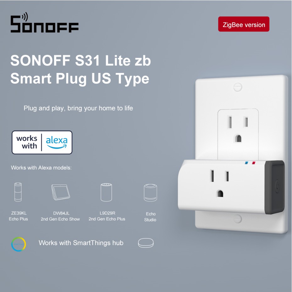 Ổ cắm thông minh Sonoff S31 Lite Zb giắc cắm US phiên bản Zigbee điều khiển giọng nói rảnh tay qua App với Amazon Alexa