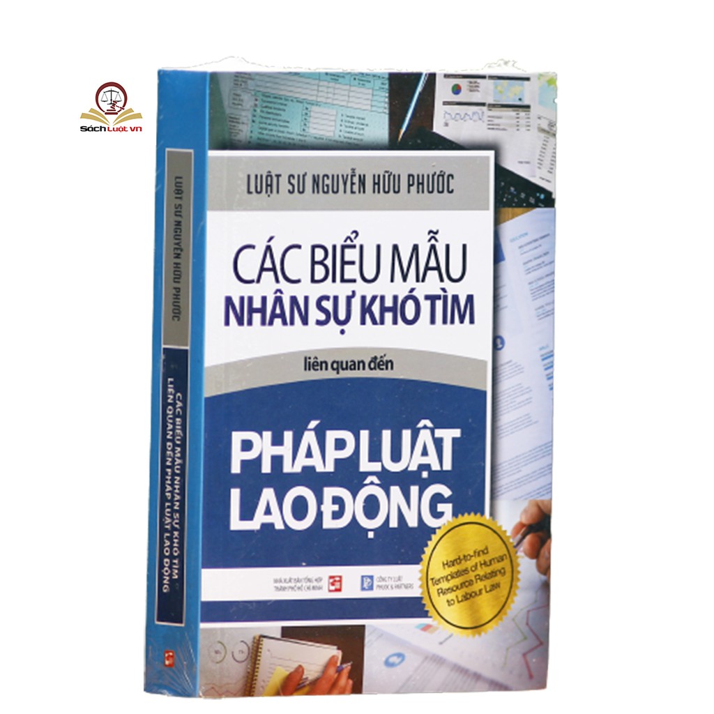 Sách - Các biểu mẫu nhân sự khó tìm liên quan đến pháp luật lao động (Anh - Việt)- tái bản lần thứ nhất