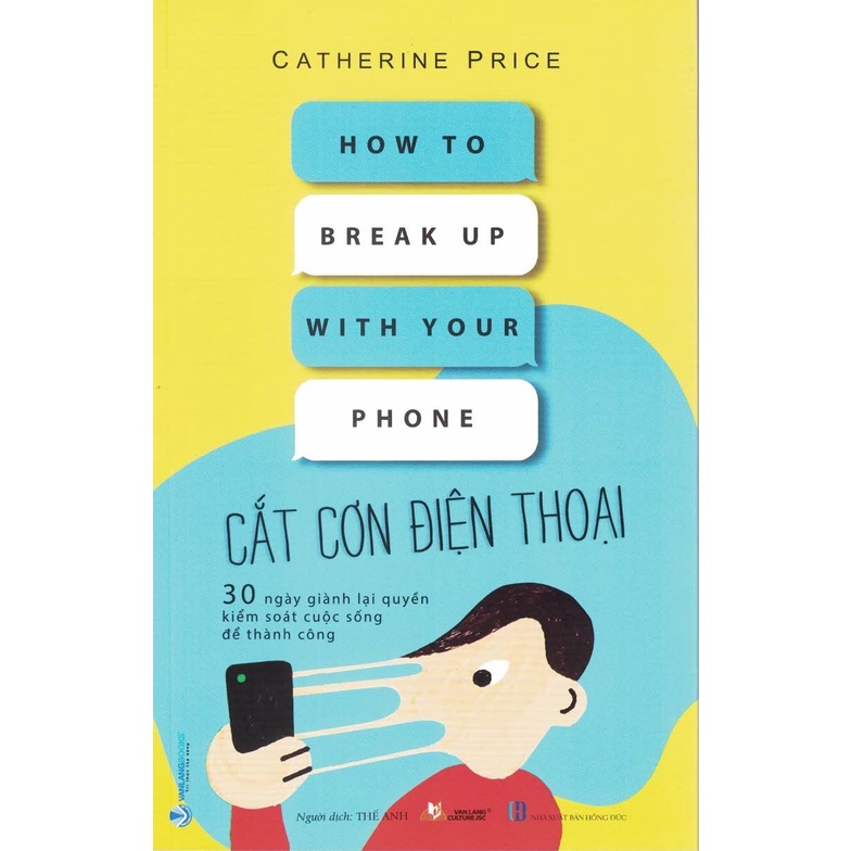 Sách - Cắt Cơn Điện Thoại - 30 Ngày Giành Lại Quyền Kiểm Soát Cuộc Sống Để Thành Công