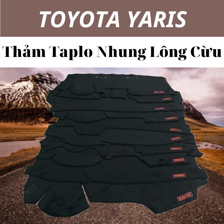 Thảm Taplo Cho Xe Toyota Yaris Chất Liệu Nhung 3 Lớp Lông Cừu Cao Cấp