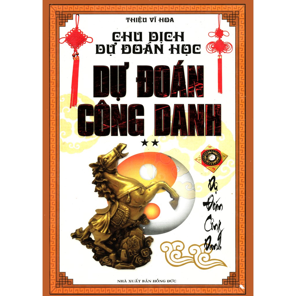 Sách - Sách - Chu Dịch Dự Đoán Học: Dự Đoán Công Danh (minh lâm)