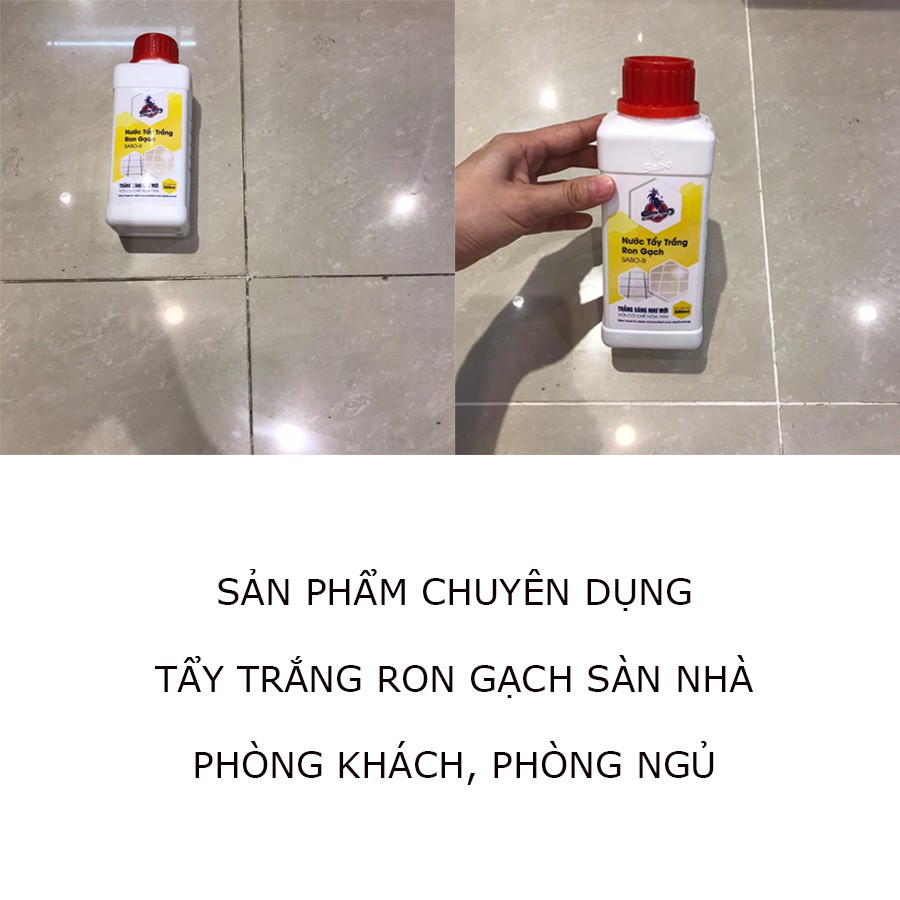 Nước tẩy trắng Ron gạch SABO-R, vệ sinh ron gạch sàn nhà bị ố đen, bám cặn, không làm mất màu men gạch chai 500ml