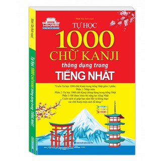 Sách - Tự Học 1000 Chữ Kanji Thông Dụng Trong Tiếng Nhật