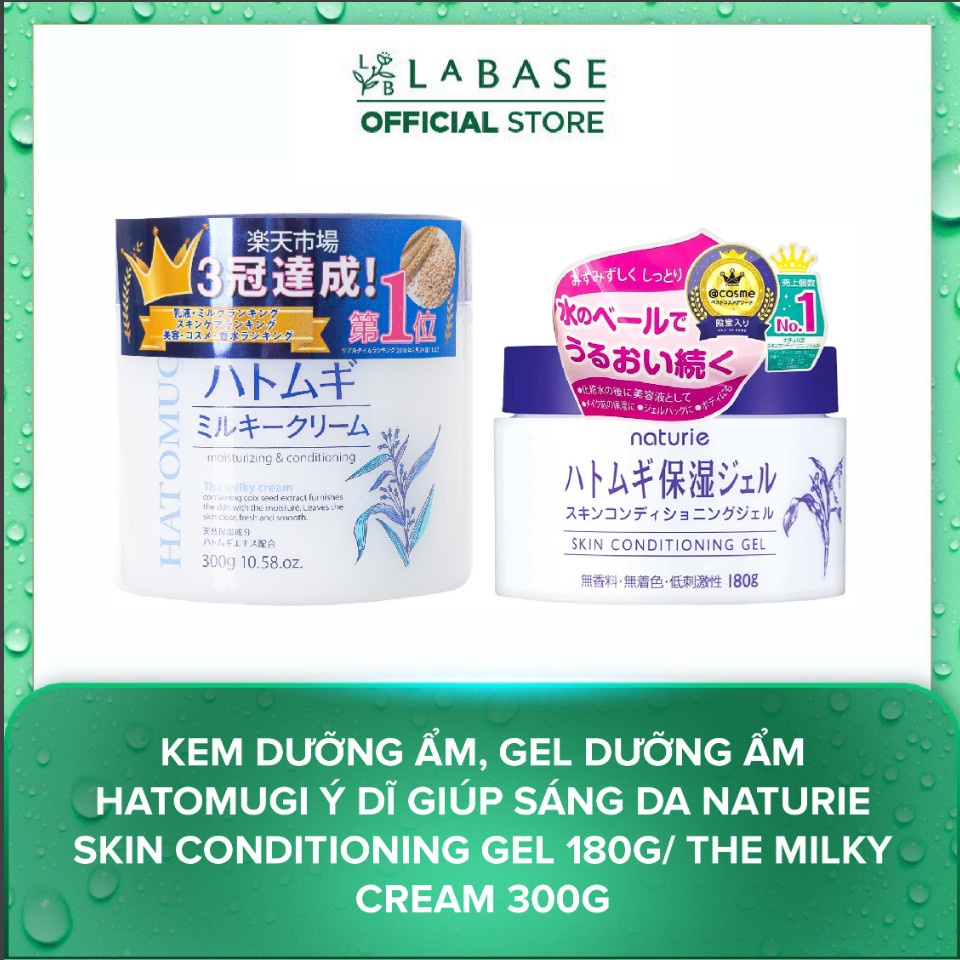 Kem dưỡng ẩm, gel dưỡng ẩm Hatomugi ý dĩ giúp sáng da Naturie Skin Conditioning Gel 180g/ The Milky Cream 300g