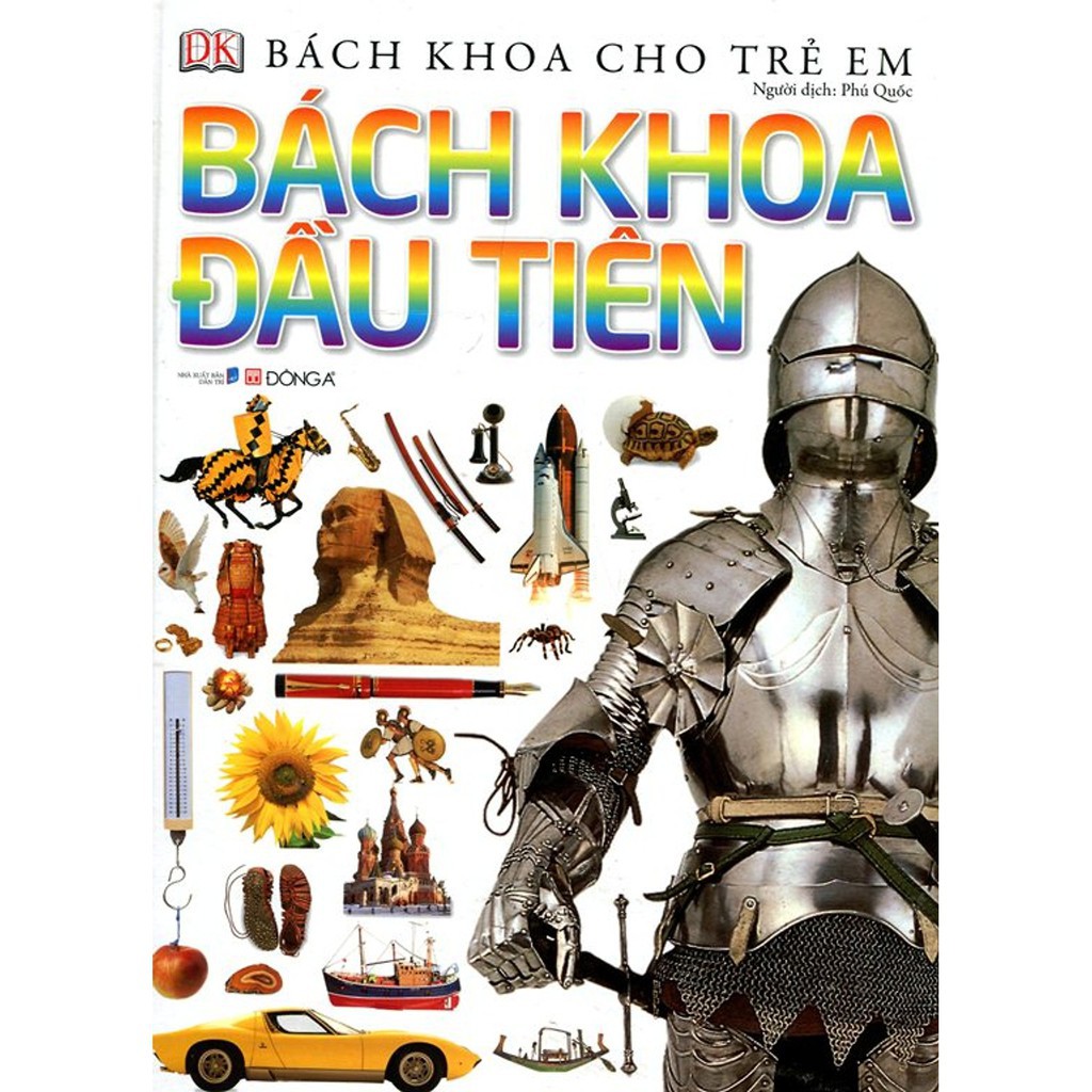 [Mã LIFEMALL995 giảm 10% đơn 99K] Sách - Bách Khoa Cho Trẻ Em - Bách Khoa Đầu Tiên