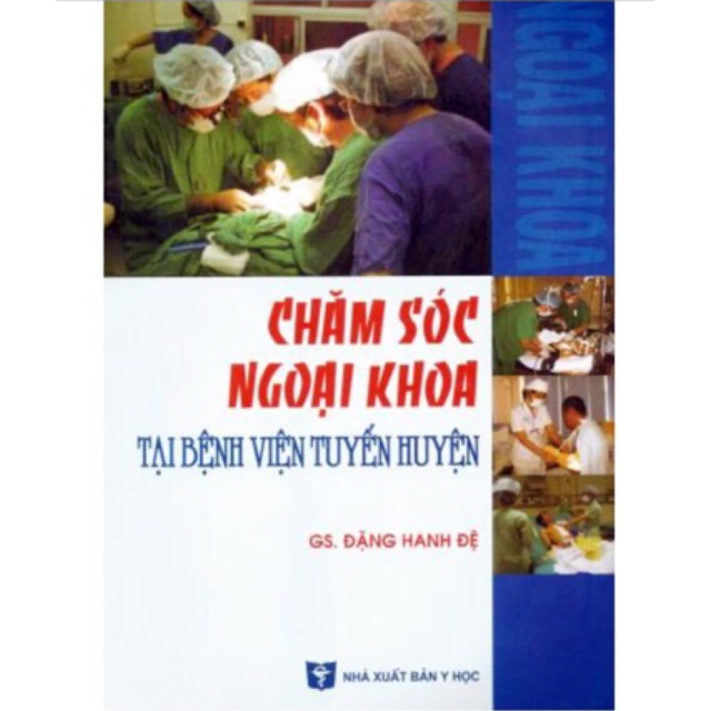 Sách-  Chăm sóc ngoại khoa tại bệnh viện tuyến huyện