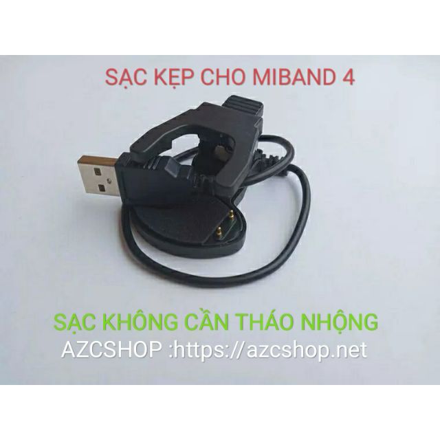 Sạc kẹp cho Miband 4 - Sạc không cần tháo nhộng