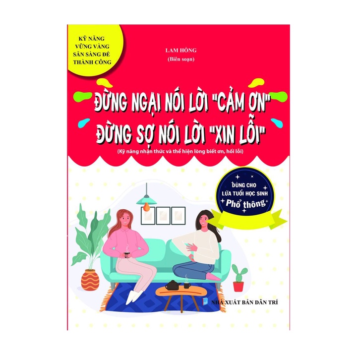 Sách kỹ năng - Đừng ngại nói lời cảm ơn đừng sợ nói lời xin lỗi