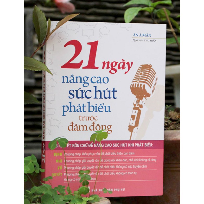 Sách - 21 Ngày Nâng Cao Sức Hút Phát Biểu Trước Đám Đông