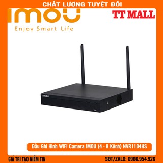 Đầu Ghi Hình WIFI Camera IMOU (4 - 8 Kênh) NVR1104HS NVR1108HS DAHUA – Hàng Chính Hãng BH 24 Tháng