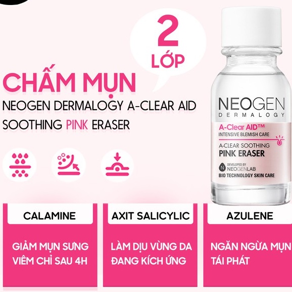 Chấm Mụn NEOGEN 2 Lớp Xẹp Mụn Sau 4H Neogen Dermalogy A-Clear Aid Soothing Pink Eraser 15ml-Elbi Beauty Cosmetics &amp; Skin