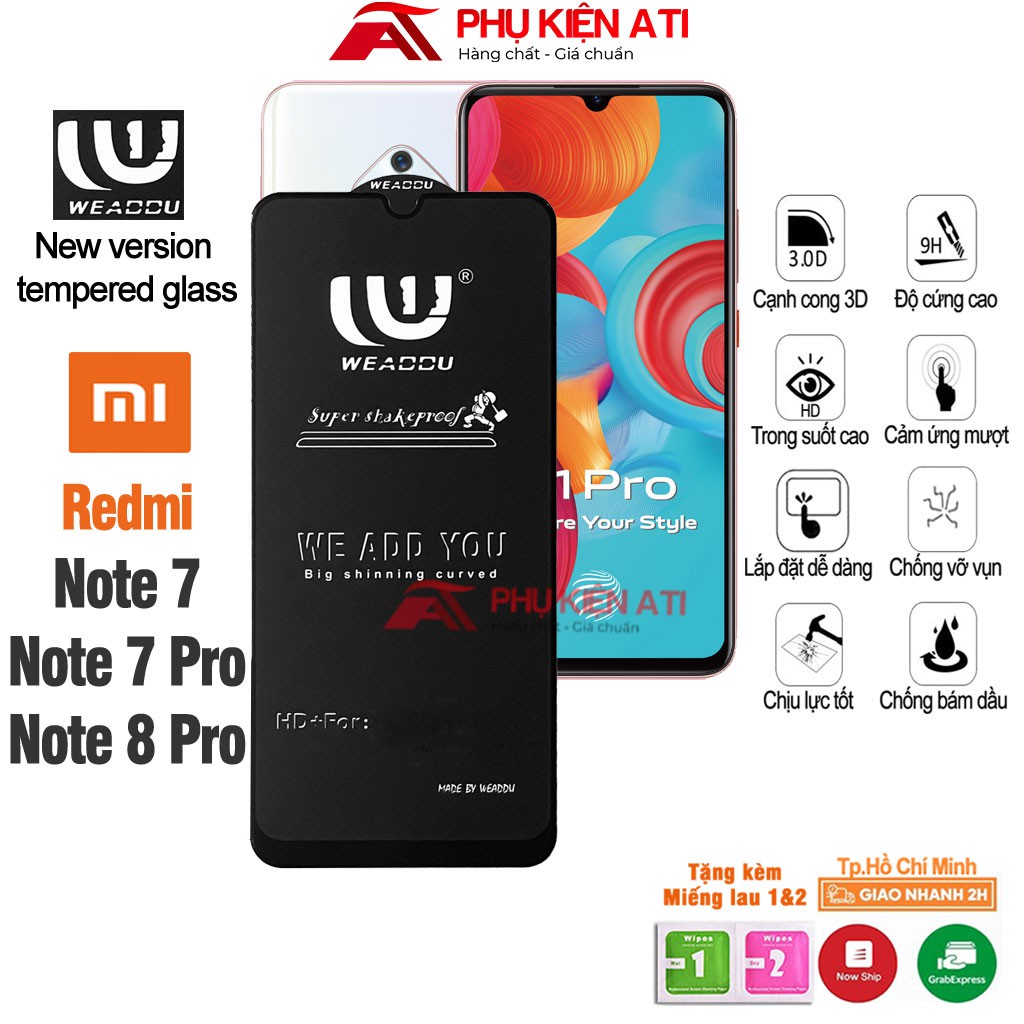 Kính cường lực Redmi Note 7/ 7Pro/ Note 8/ Note8Pro WEADDU -Loại tốt,cảm ứng mượt mà-Phiên bản nâng cấp kính 9D,21D,111D