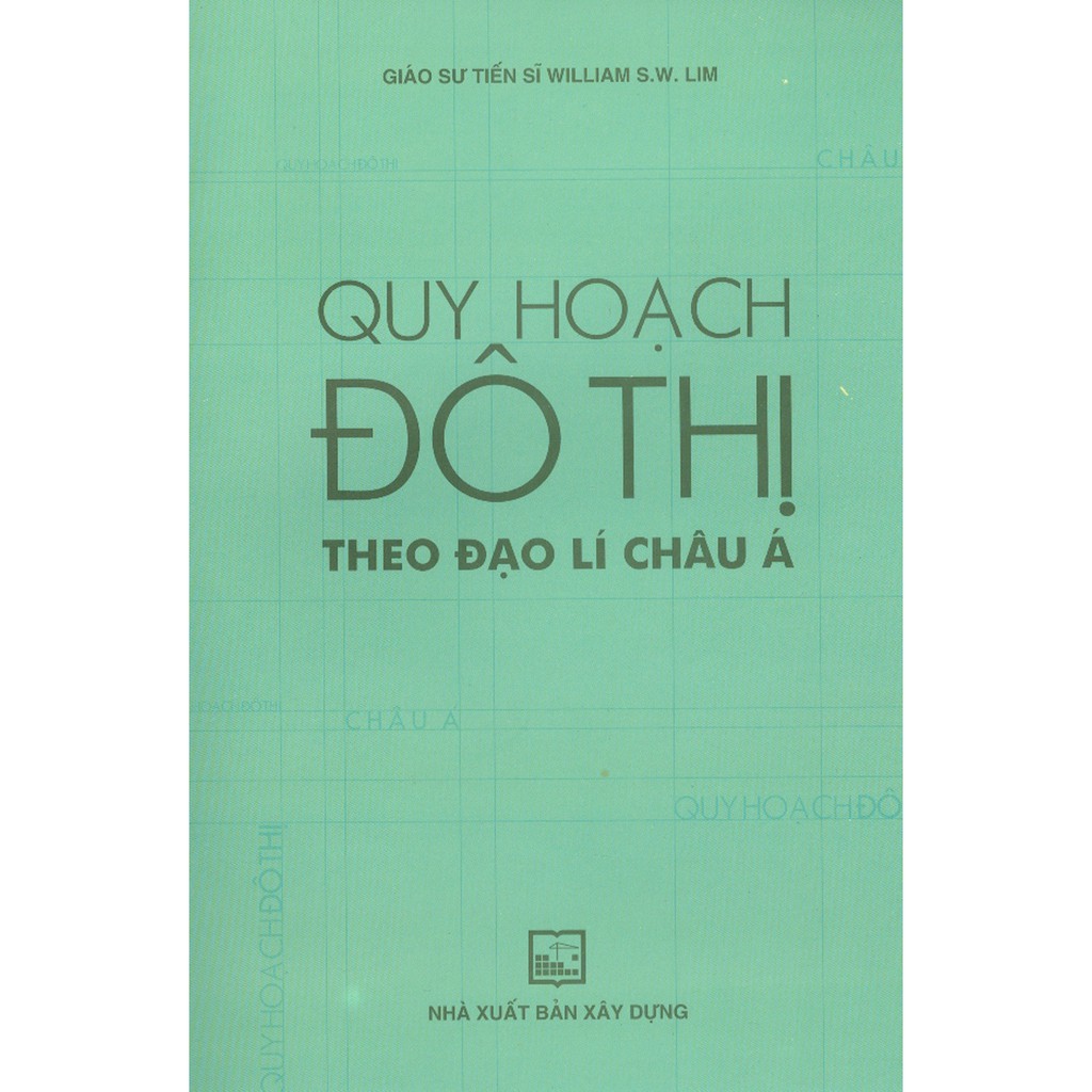 Sách - Quy Hoạch Đô Thị Theo Đạo Lí Châu Á