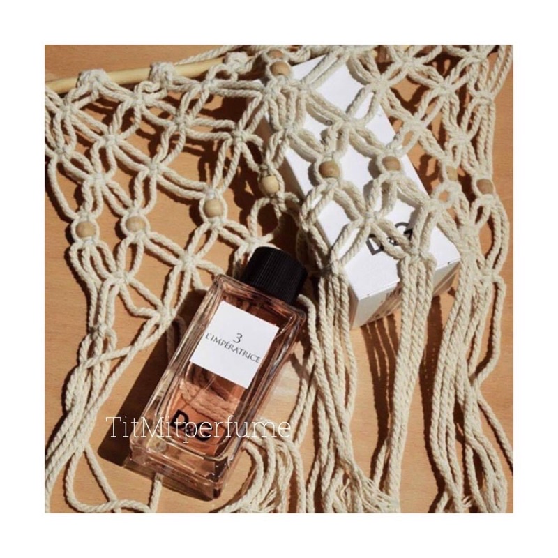 Mẫu thử•Nước hoa Limperatrice 3 DG •5/10ml