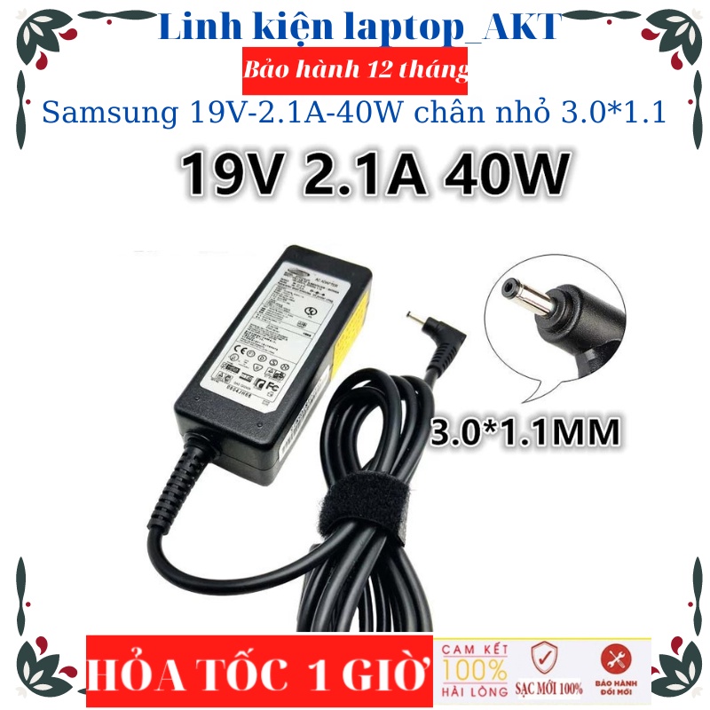 Sạc Laptop Samsung 19V-2.1A-40W ZIN chân nhỏ AD-4019SL PA-1400-14 NP900X3C NP900X4C NP900X3A Ultrabook NP540U3C