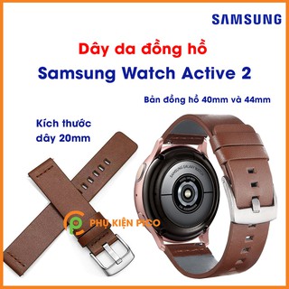 Dây da đồng hồ Samsung Watch Active 2 bản 40/44mm vân mịn dây 20mm màu đen khóa đen, màu nâu khóa bạc